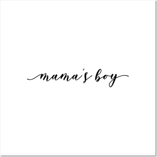 Mama's Boy - Family Posters and Art
